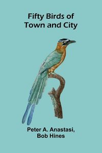 Produktbild: Fifty Birds of Town and City