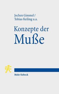 Bild vom Artikel Konzepte der Muße vom Autor Jochen Gimmel