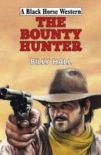 Produktbild: Hall, B: Bounty Hunter