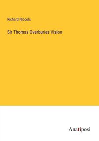 Produktbild: Sir Thomas Overburies Vision