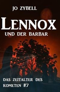 Produktbild: Lennox und der Barbar: Das Zeitalter des Kometen #7