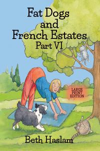 Produktbild: Fat Dogs and French Estates, Part 6 - Large Print
