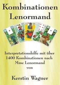 Produktbild: In kleinen Schritten erfolgreich zum Karten legen / Alle Kombinationen Lenormand
