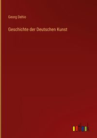 Produktbild: Geschichte der Deutschen Kunst