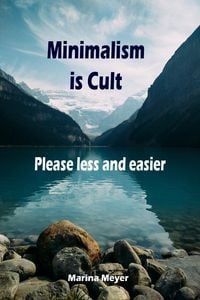 Produktbild: Minimalism is Cult...Please less and easier