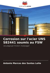 Produktbild: Corrosion sur l'acier UNS S82441 soumis au FSW