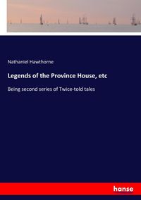 Produktbild: Legends of the Province House, etc