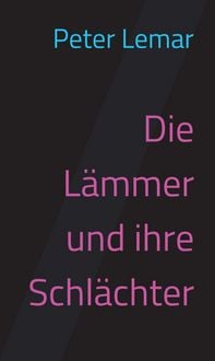 Produktbild: Die L&auml;mmer und ihre Schl&auml;chter