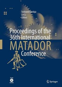 Produktbild: Proceedings of the 36th International MATADOR Conference