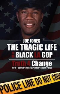 Produktbild: The Tragic Life of A Black LA Cop