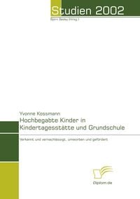 Produktbild: Hochbegabte Kinder in Kindertagesst&auml;tte und Grundschule