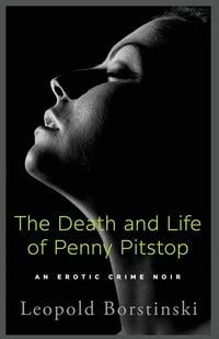 Produktbild: The Death and Life of Penny Pitstop