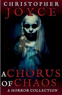 Produktbild: A Chorus of Chaos