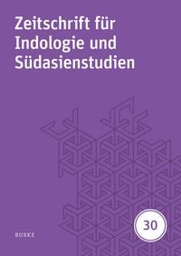 Produktbild: Zeitschrift f&uuml;r Indologie und S&uuml;dasienstudien, Band 30 (2013)