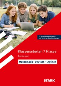 Produktbild: STARK Mathematik/Deutsch/Englisch 7. Klasse - Klassenarbeiten Gymnasium