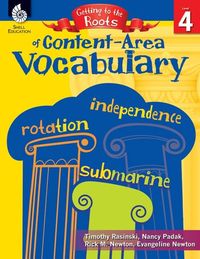 Produktbild: Getting to the Roots of Content-Area Vocabulary Level 4