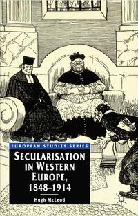 Produktbild: Secularisation in Western Europe, 1848-1914