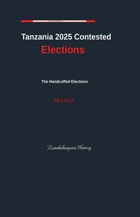 Produktbild: Tanzania Contested Elections Vol. 4