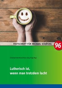 Produktbild: Lutherisch ist, wenn man trotzdem lacht