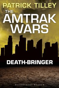 Produktbild: The Amtrak Wars: Death-Bringer