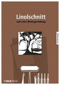 Produktbild: Der Linolschnitt und seine Motivgestaltung
