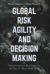Bild vom Artikel Global Risk Agility and Decision Making vom Autor Daniel Wagner