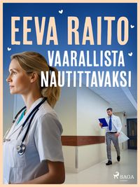 Produktbild: Vaarallista nautittavaksi