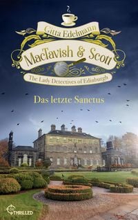 Produktbild: MacTavish & Scott - Das letzte Sanctus