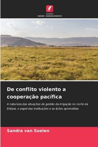 Produktbild: De conflito violento a coopera&ccedil;&atilde;o pac&iacute;fica