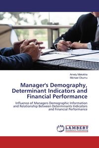 Produktbild: Manager's Demography, Determinant Indicators and Financial Performance