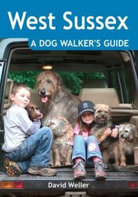 Produktbild: West Sussex: A Dog Walker's Guide