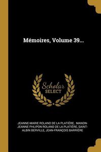 Produktbild: M&eacute;moires, Volume 39...