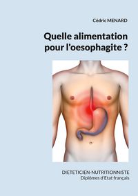 Produktbild: Quelle alimentation pour l'oesophagite ?