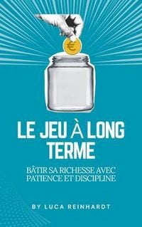 Produktbild: Le jeu &agrave; long terme