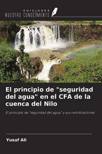 Produktbild: El principio de "seguridad del agua" en el CFA de la cuenca del Nilo