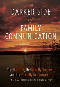 Produktbild: The Darker Side of Family Communication