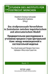 Produktbild: Das strafprozessuale Vorverfahren in Zentralasien zwischen inquisitorischem und adversatorischem Modell
