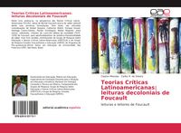 Produktbild: Teorias Cr&iacute;ticas Latinoamericanas: leituras decoloniais de Foucault