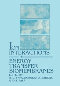 Produktbild: Ion Interactions in Energy Transfer Biomembranes