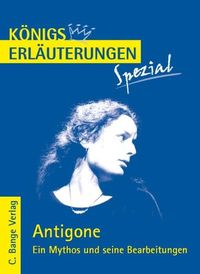 Bild vom Artikel Antigone. Ein Mythos und seine Bearbeitungen vom Autor Werner Theurich