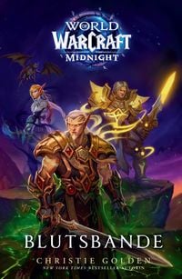 Produktbild World of Warcraft: Midnight &ndash; Blutsbande