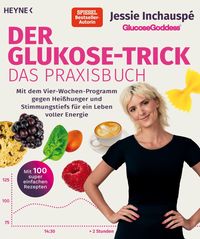 Der Glukose-Trick – Das Praxisbuch von Jessie Inchauspé
