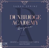 Dunbridge Academy - Anyone von Sarah Sprinz