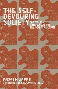 Produktbild: The Self-Devouring Society
