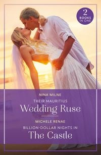 Produktbild: Their Mauritius Wedding Ruse / Billion-Dollar Nights In The Castle