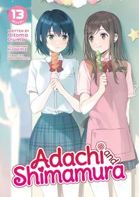 Produktbild: Adachi and Shimamura (Light Novel) Vol. 13