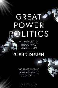 Produktbild: Great Power Politics in the Fourth Industrial Revolution