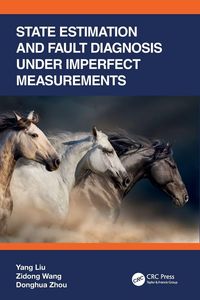 Produktbild: State Estimation and Fault Diagnosis under Imperfect Measurements