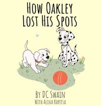 Produktbild: How Oakley Lost His Spots