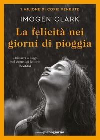 Produktbild: La felicit&agrave; nei giorni di pioggia